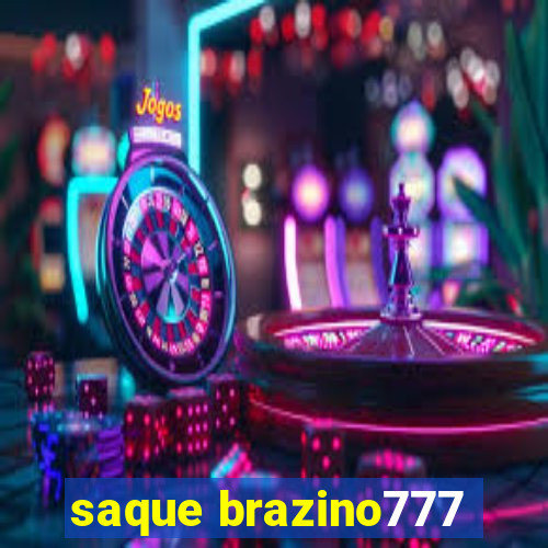 saque brazino777